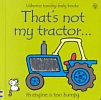 Thats Not My Tractor (Board Book)