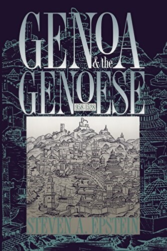 Genoa and the Genoese, 958-1528 (Paperback, Revised)