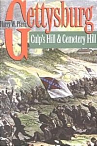 Gettysburg: Culps Hill and Cemetery Hill (Paperback)