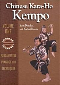Chinese Kara-Ho Kempo: Fundamental Practice & Techniques (Paperback)