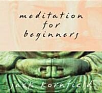 Meditation for Beginners (Audio CD, Unabridged)