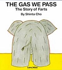 [중고] The Gas We Pass: The Story of Farts (Paperback)