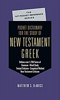 Pocket Dictionary for the Study of New Testament Greek (Paperback)