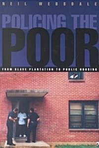 Policing the Poor (Paperback)
