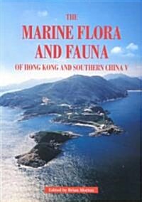 The Marine Flora and Fauna of Hong Kong and Southern China V (Paperback)