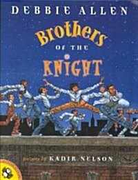 Brothers of the Knight (Paperback, Reprint)