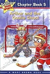 [중고] Arthur and the Goalie Ghost (Hardcover)