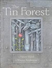 The Tin Forest (School & Library)