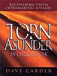 Torn Asunder (Paperback, Workbook)