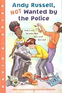 Andy Russell, Not Wanted by the Police (School & Library)