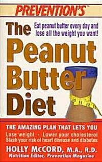 Preventions the Peanut Butter Diet (Paperback)