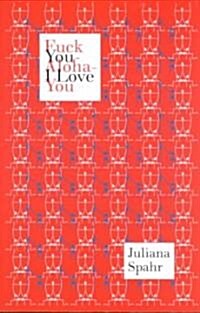 Fuck You-Aloha-I Love You (Paperback)