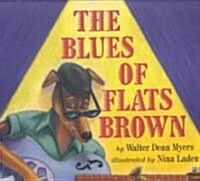 The Blues of Flats Brown (Paperback, Reprint)