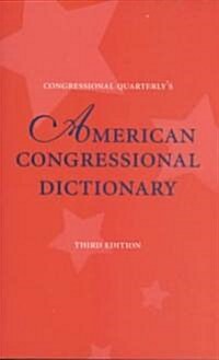 American Congressional Dictionary, 3D Edition (Paperback, 3)
