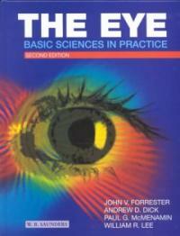 The eye : basic sciences in practice 2nd ed