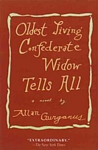 Oldest Living Confederate Widow Tells All (Paperback)