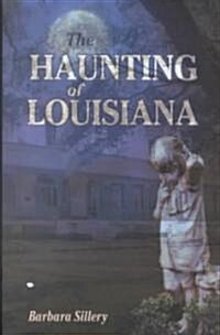 The Haunting of Louisiana (Paperback)