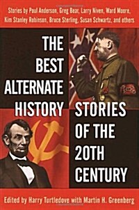 The Best Alternate History Stories of the 20th Century: Stories (Paperback)