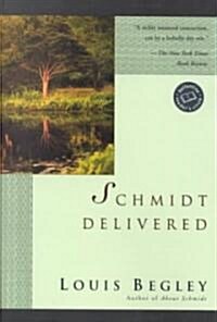 Schmidt Delivered (Paperback)