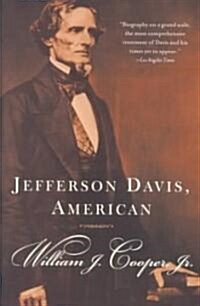 Jefferson Davis, American (Paperback, Reprint)