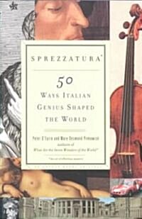 [중고] Sprezzatura: 50 Ways Italian Genius Shaped the World (Paperback)