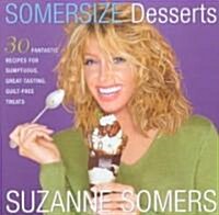Somersize Desserts (Hardcover, 1st)