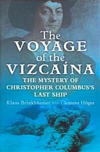 Voyage of the Vizcaina (Hardcover)