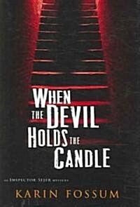 When the Devil Holds the Candle (Hardcover)