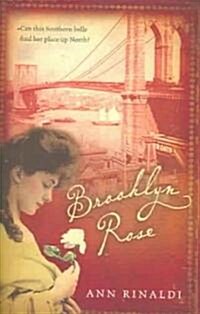 Brooklyn Rose (Paperback, Reprint)