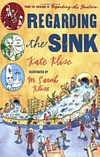 [중고] Regarding the Sink: Where, Oh Where, Did Waters Go? (Paperback)