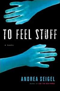 To Feel Stuff (Paperback)