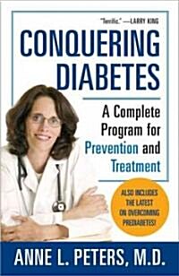 Conquering Diabetes: A Complete Program for Prevention and Treatment (Paperback)