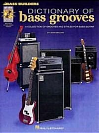 Dictionary of Bass Grooves (Paperback, Compact Disc)