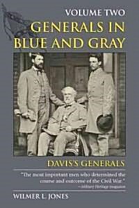 Generals in Blue and Gray: Daviss Generals (Paperback)