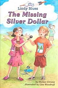 The Missing Silver Dollar (Hardcover)
