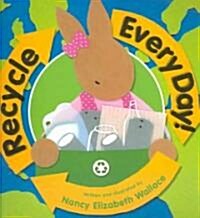 [중고] Recycle Every Day! (Paperback)