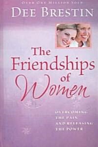 The Friendships of Women (Paperback)