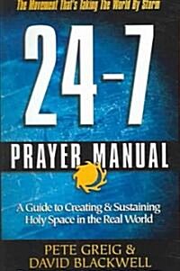 24/7 Prayer Manual (Paperback)