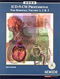 ICD-9-CM Professional for Hospitals, Volumes 1, 2, & 3, 2002 (Paperback, 6)
