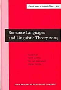 Romance Languages And Linguistic Theory 2003 (Hardcover)