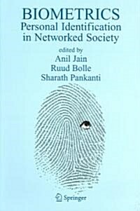 Biometrics: Personal Identification in Networked Society (Paperback, 1999. 2nd Print)