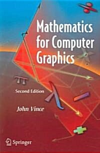 Mathematics for Computer Graphics (Paperback, 2nd, Revised)