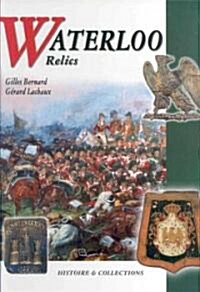 Waterloo: Relics (Hardcover)