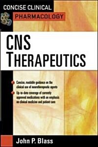 Concise Clinicial Pharmacology: CNS Therapeutics (Paperback)