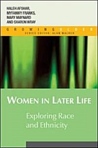 Women in Later Life : Exploring Race and Ethnicity (Hardcover)