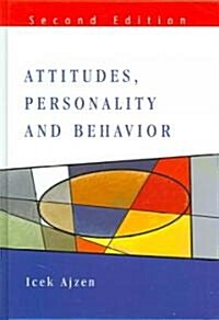 Attitudes, Personality And Behaviour (Hardcover, 2nd)