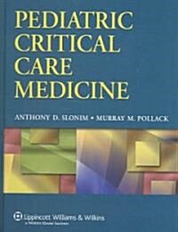 [중고] Pediatric Critical Care Medicine (Hardcover)