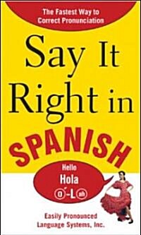 [중고] Say It Right in Spanish (Paperback, Bilingual)