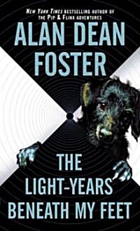 The Light-Years Beneath My Feet (Mass Market Paperback)