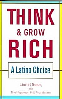 Think & Grow Rich: A Latino Choice (Paperback)